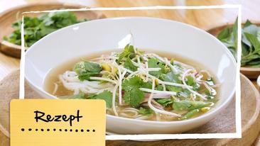 Pho Bo mit Roastbeef – Film ab!