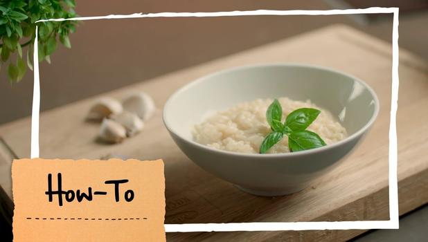 How To: Risotto selber machen